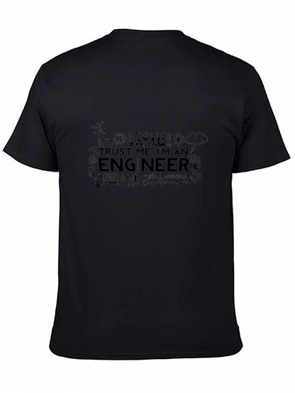 Trust Me Im An Engineer Black T-Shirt