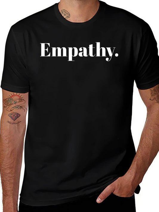 Empathy T-Shirt - Classic Comfortable Stylish