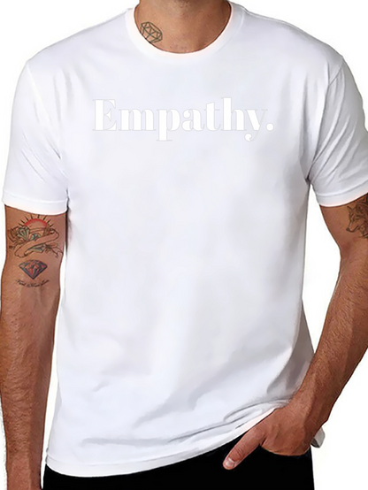 Empathy T-Shirt - Classic Comfortable Stylish