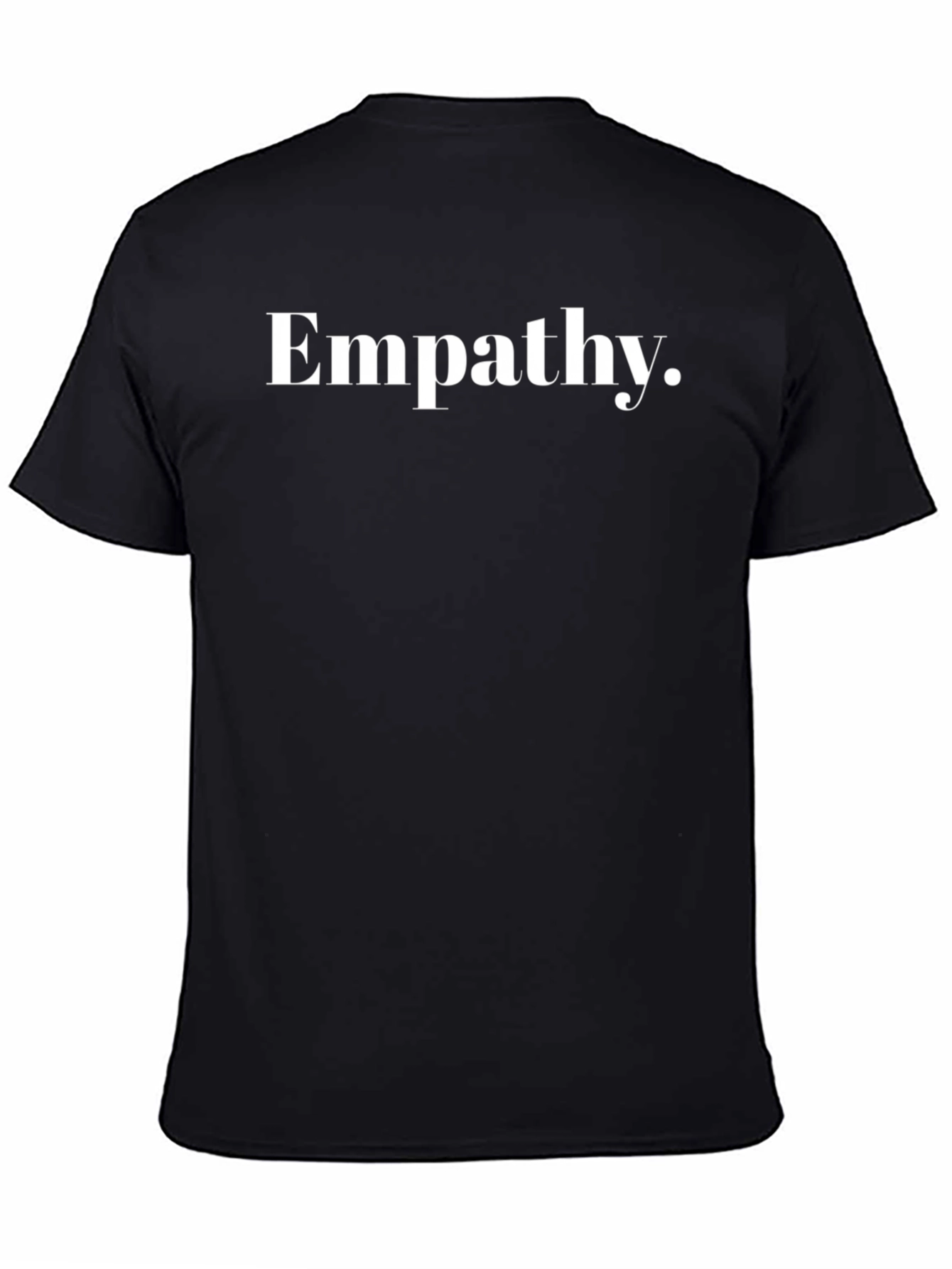Empathy T-Shirt - Classic Comfortable Stylish