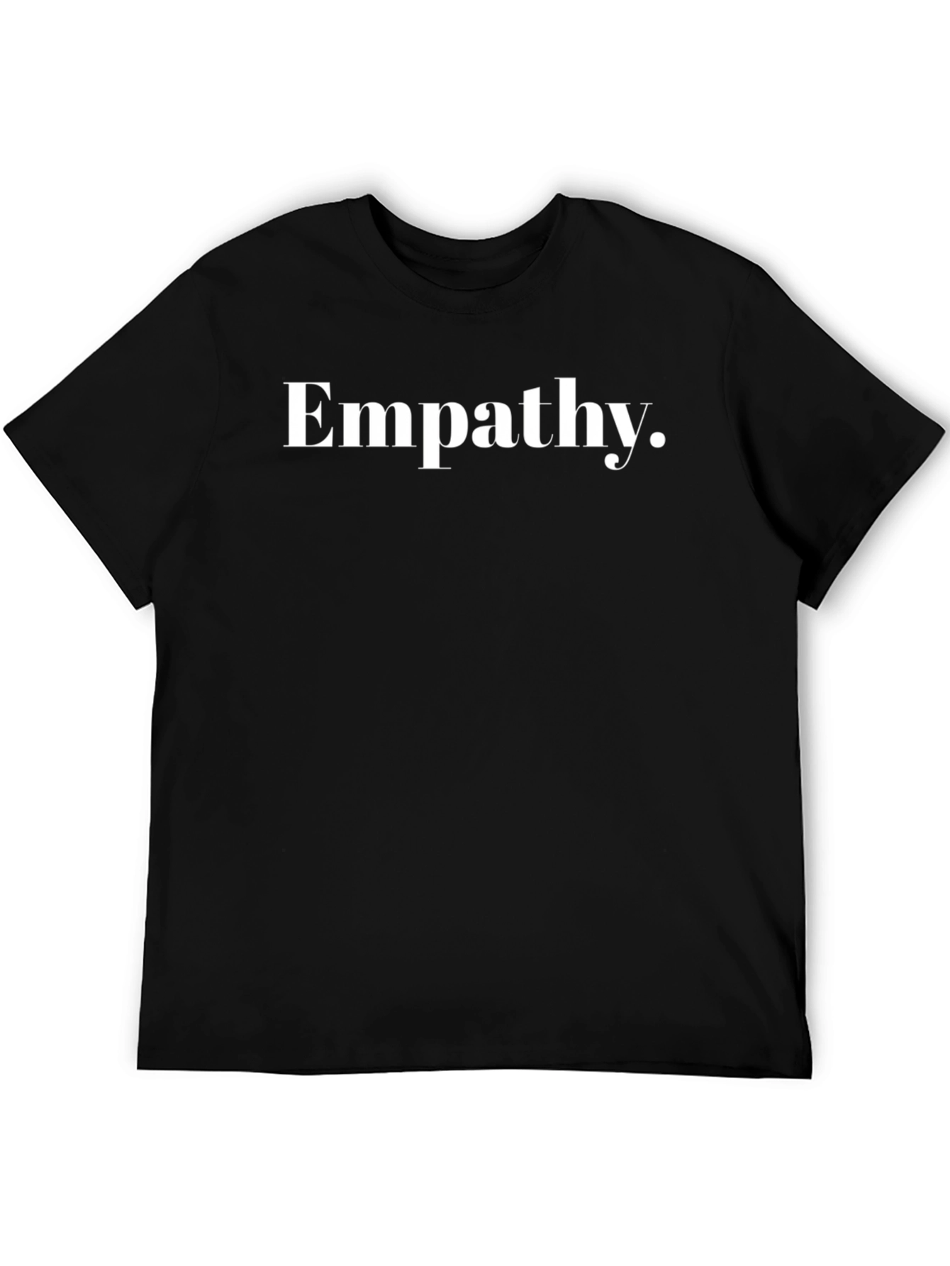 Empathy T-Shirt - Classic Comfortable Stylish