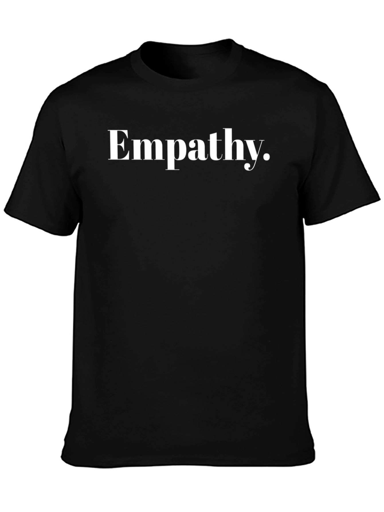 Empathy T-Shirt - Classic Comfortable Stylish
