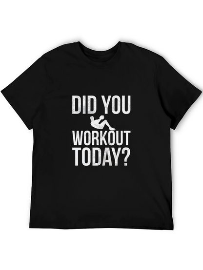 Workout Today Graphic Tee - Black Cotton T-Shirt