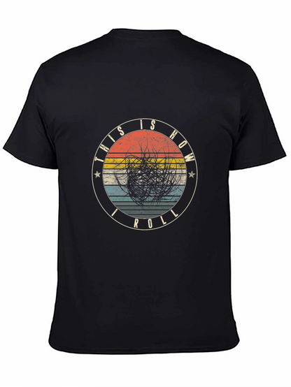 This Is How I Roll T-Shirt