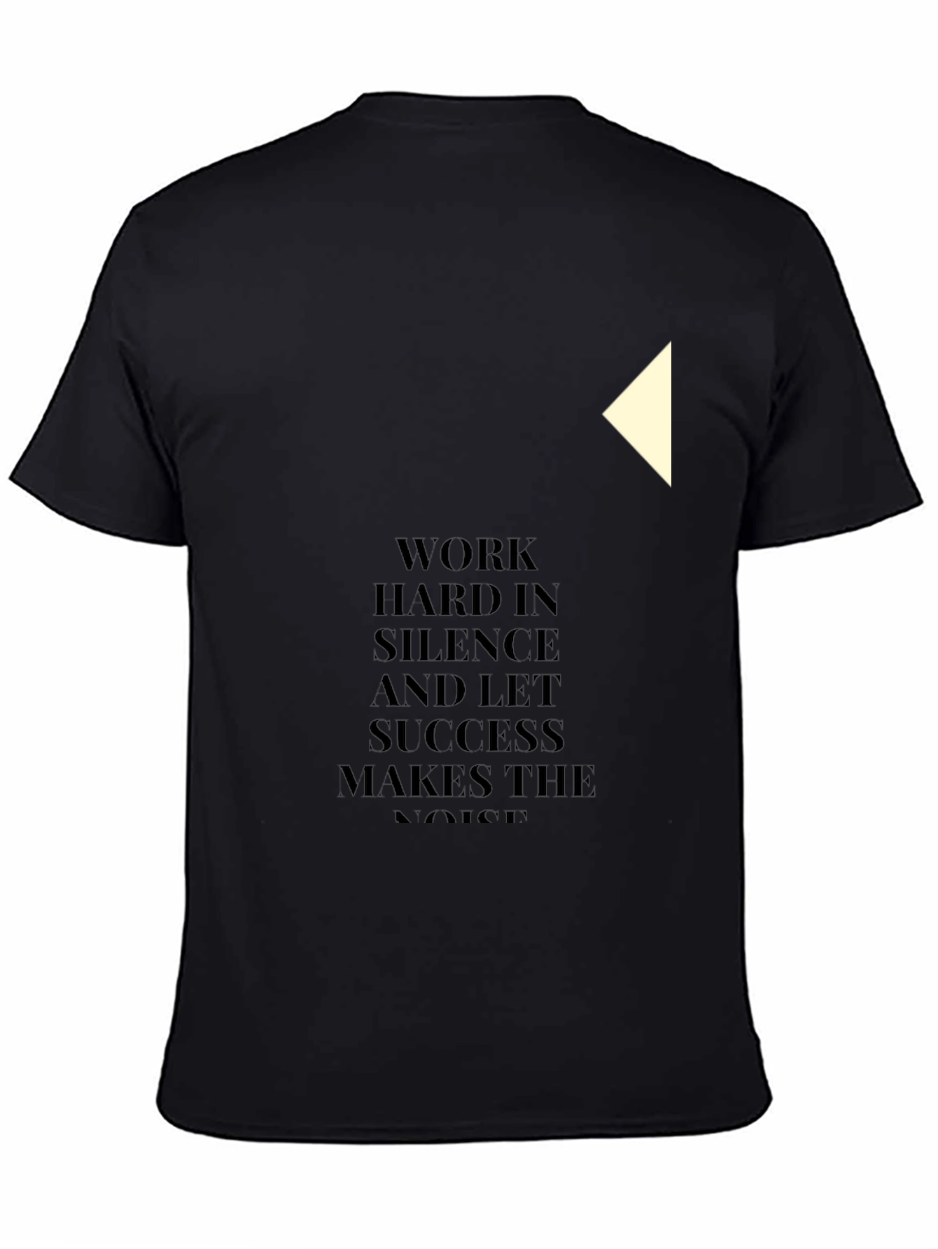 Motivational Black T-Shirt: Work Hard In Silence