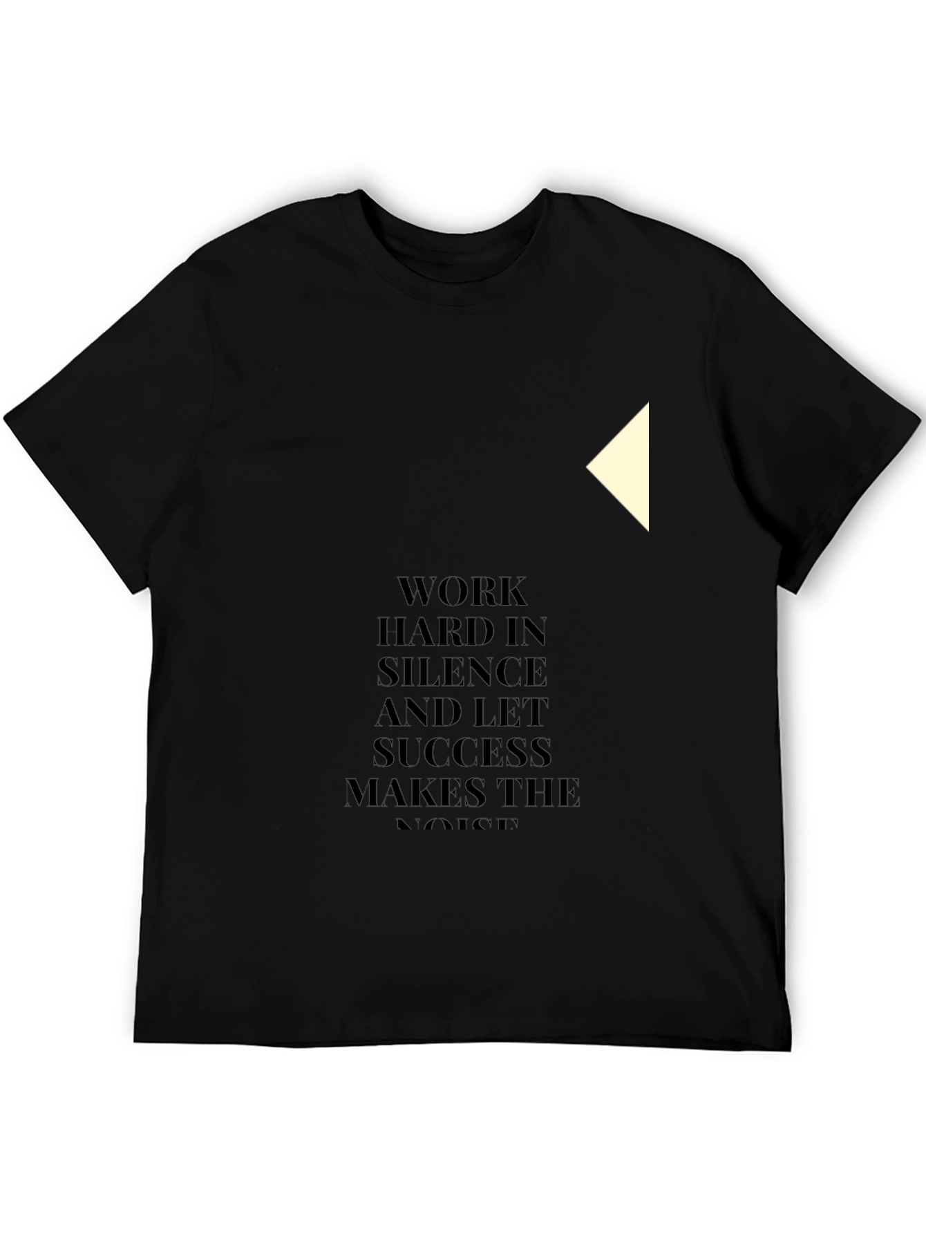 Motivational Black T-Shirt: Work Hard In Silence