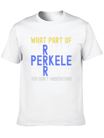Perkele T-Shirt - Funny Sarcastic Humor Tee