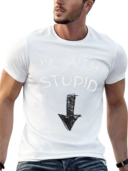 Im With Stupid T-Shirt Funny Arrow Pointing Down