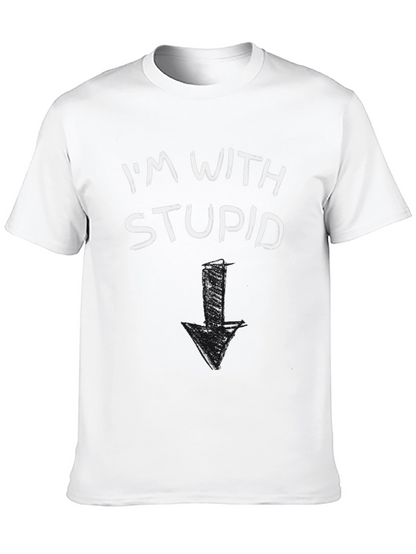 Im With Stupid T-Shirt Funny Arrow Pointing Down