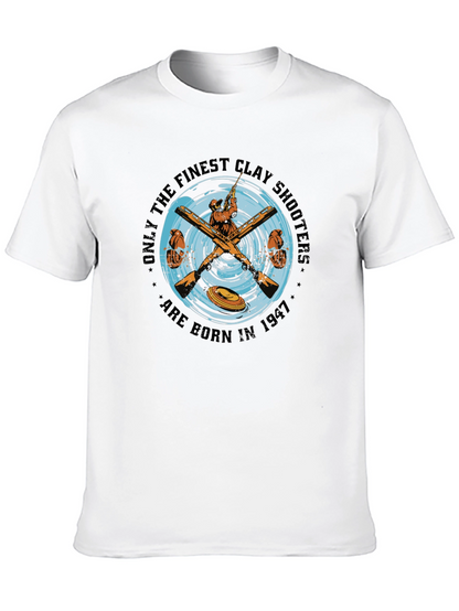 Finest Clay Shooters Born in 1947 T-Shirt