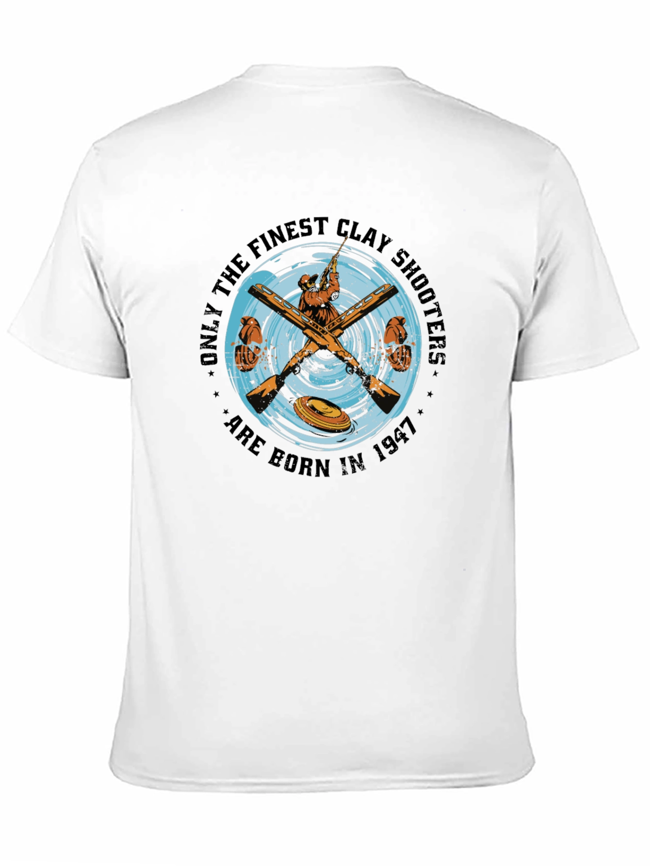Finest Clay Shooters Born in 1947 T-Shirt