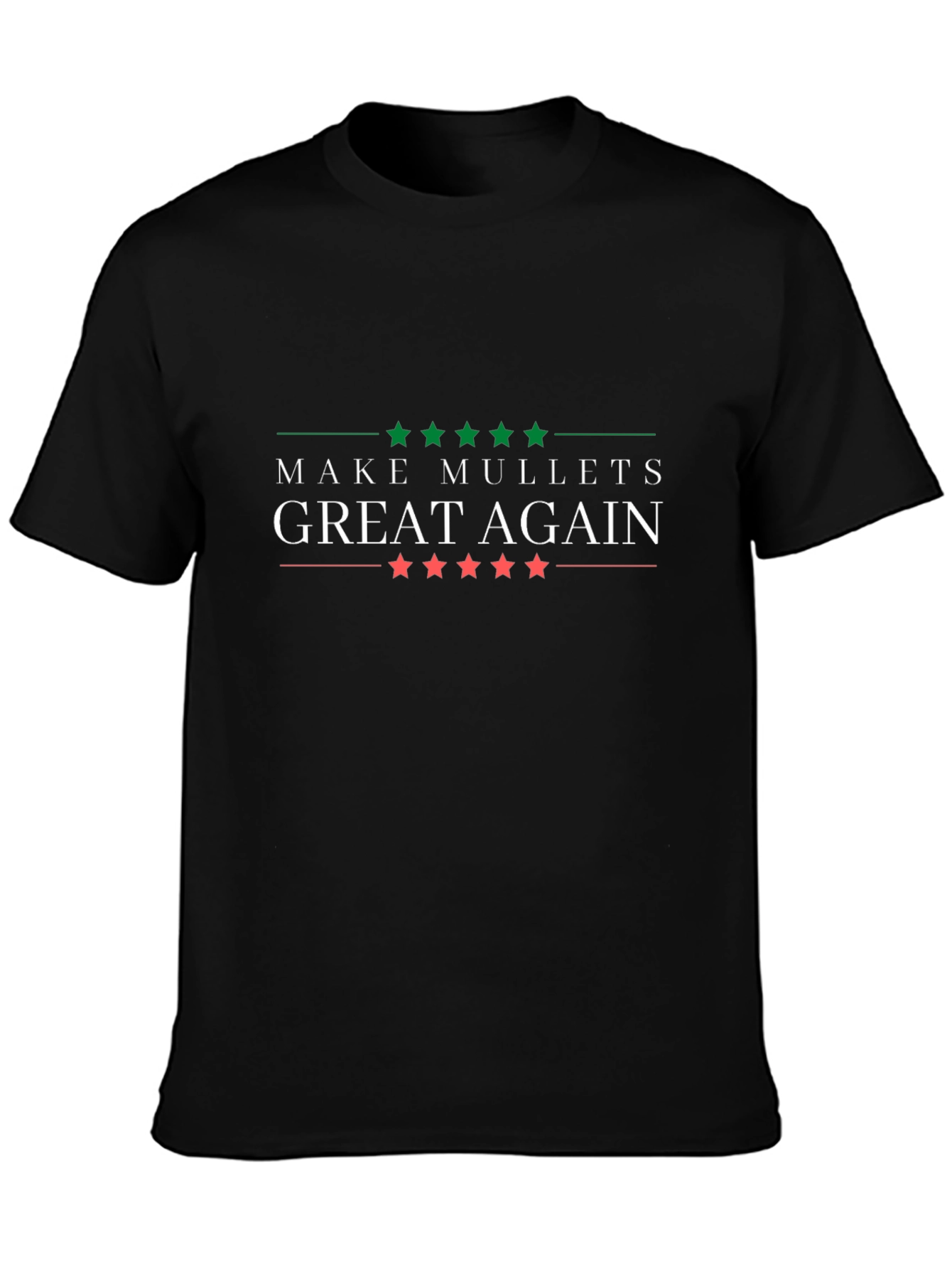 Make Mullets Great Again T-Shirt