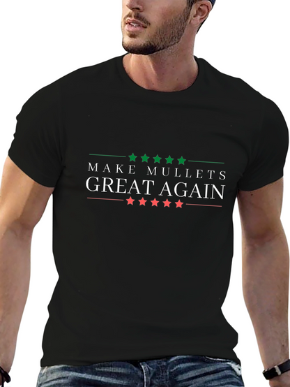 Make Mullets Great Again T-Shirt