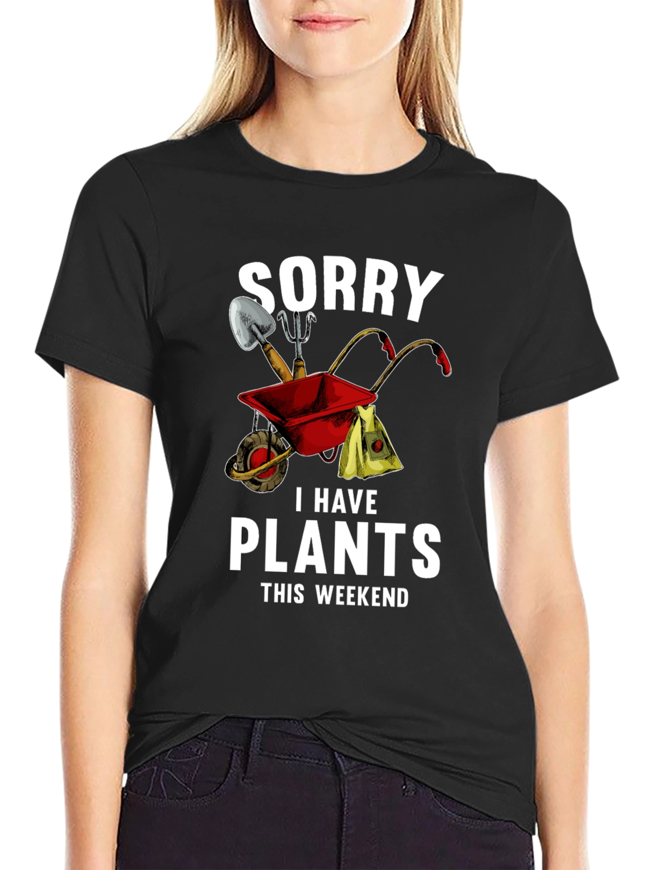 Sorry I Have Plants This Weekend T-Shirt