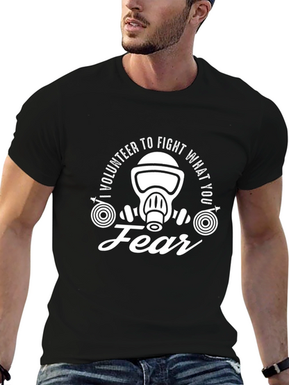 Volunteer to Fight Fear T-Shirt