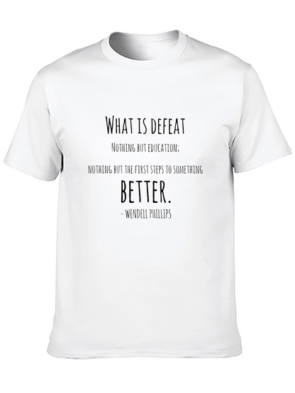 Inspirational Quote T-Shirt - Wendell Phillips