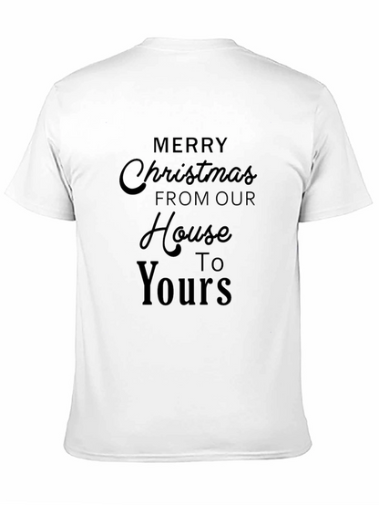 Merry Christmas T-Shirt - House to Yours