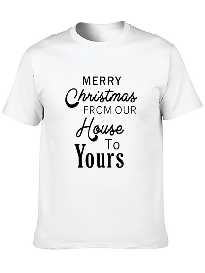 Merry Christmas T-Shirt - House to Yours