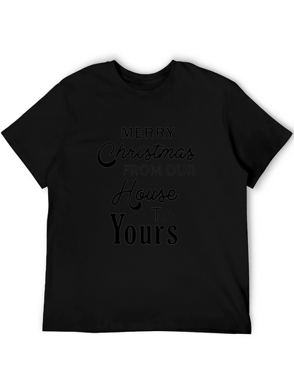 Merry Christmas T-Shirt - House to Yours