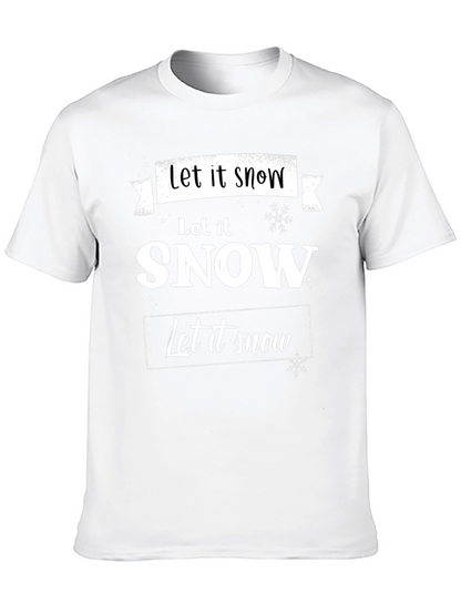 Let it Snow Graphic Tee - Holiday Season Shirt