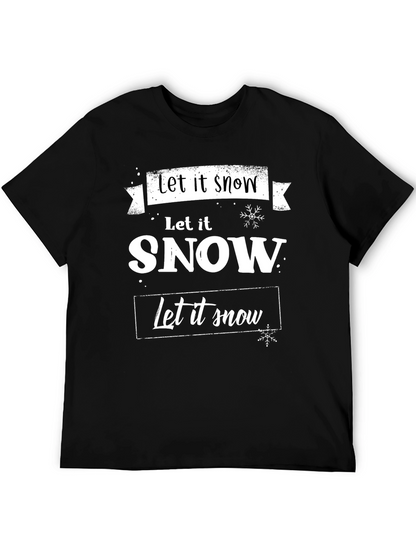 Let it Snow Graphic Tee - Holiday Season Shirt