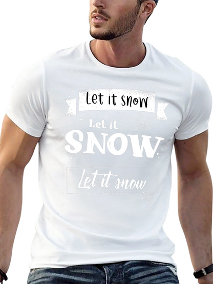 Let it Snow Graphic Tee - Holiday Season Shirt