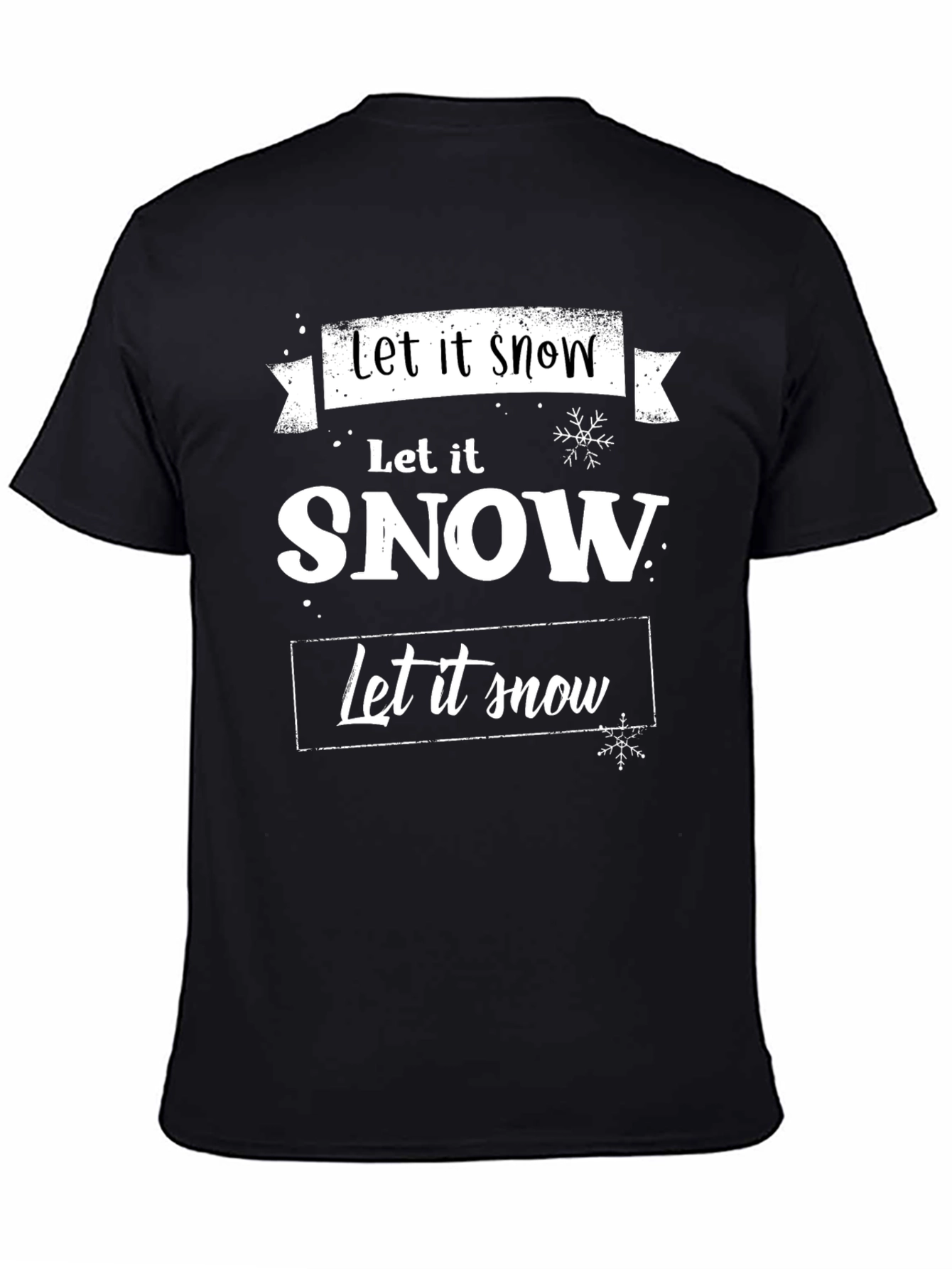 Let it Snow Graphic Tee - Holiday Season Shirt