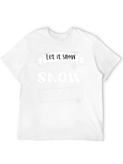 Let it Snow Graphic Tee - Holiday Season Shirt