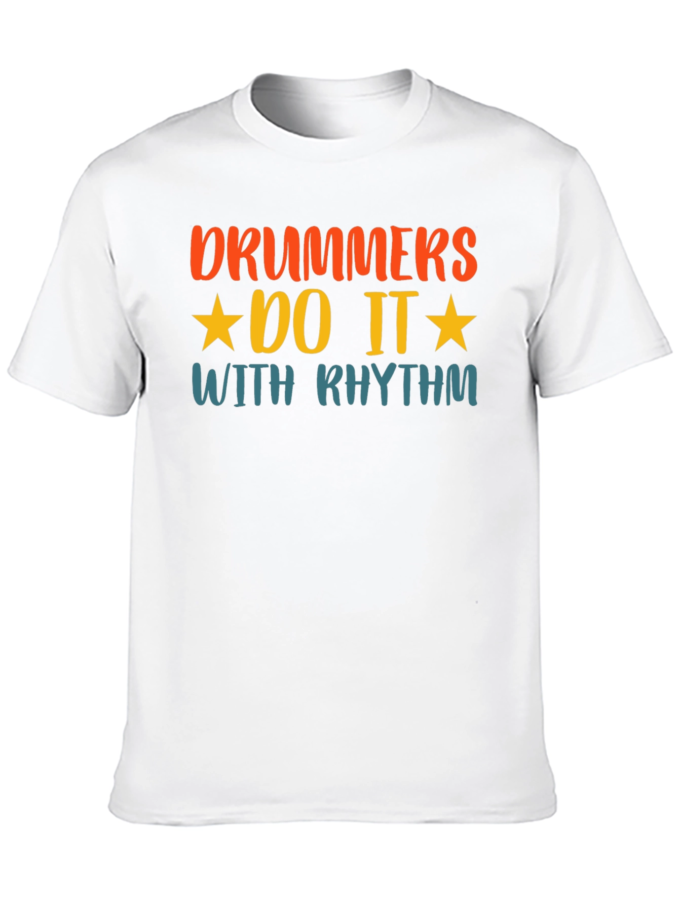 Drummers Do It With Rhythm T-Shirt