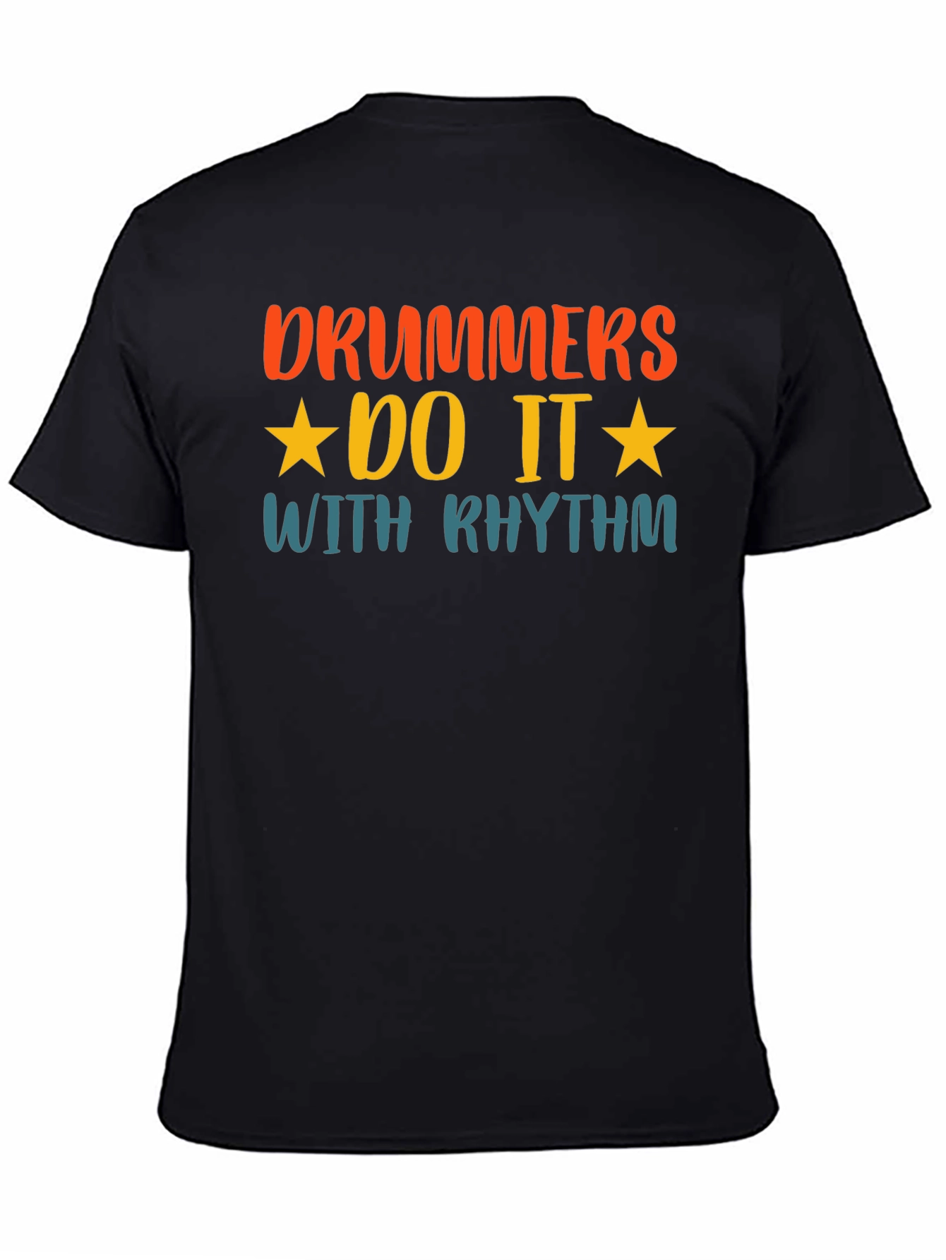 Drummers Do It With Rhythm T-Shirt