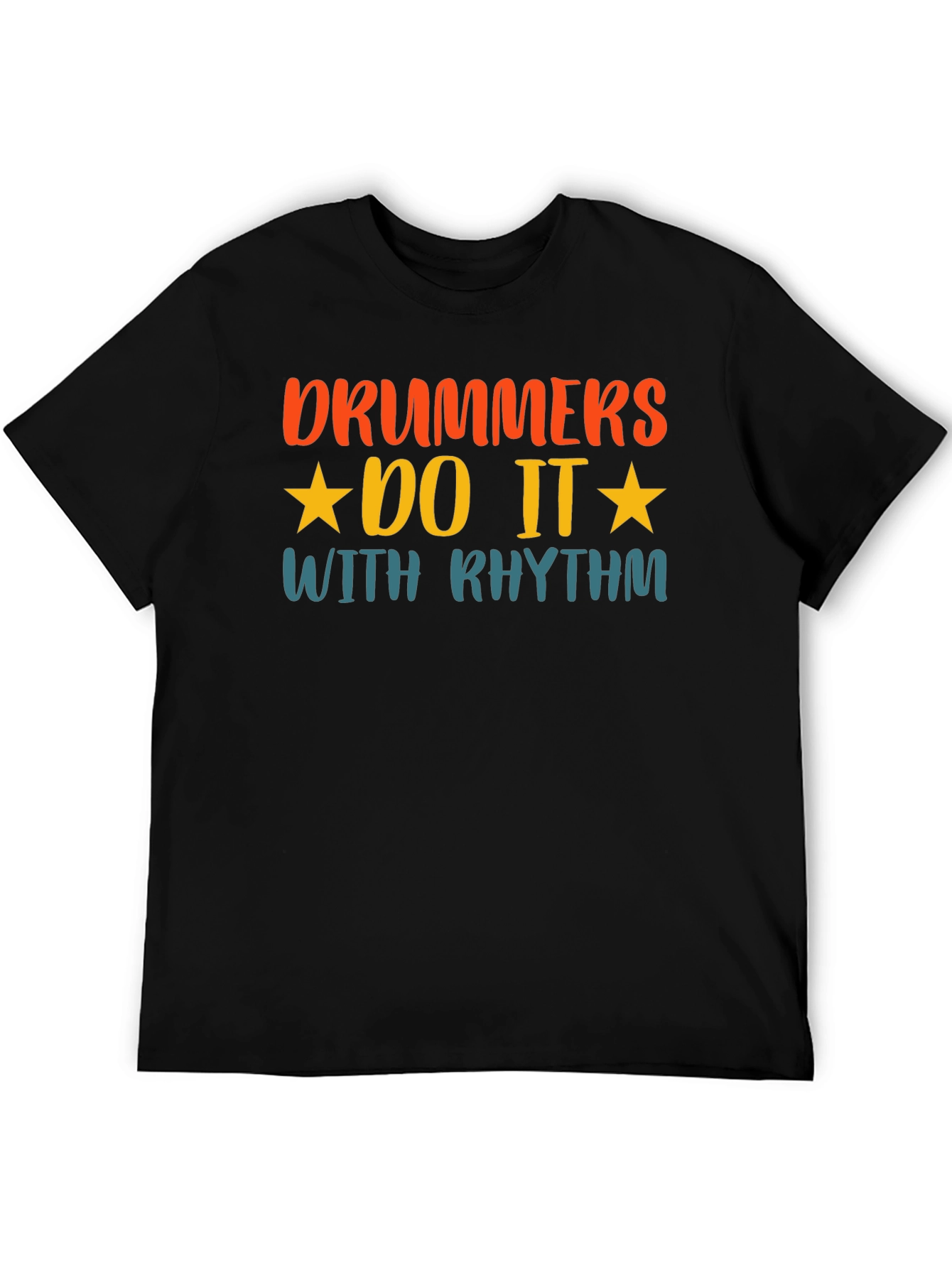 Drummers Do It With Rhythm T-Shirt
