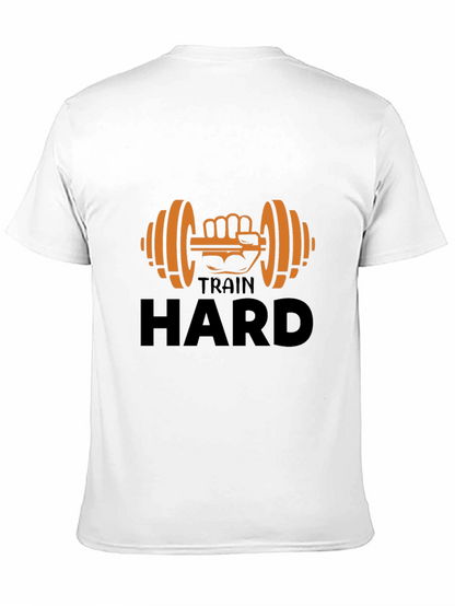 Train Hard T-Shirt - Fitness Gym Workout Tee