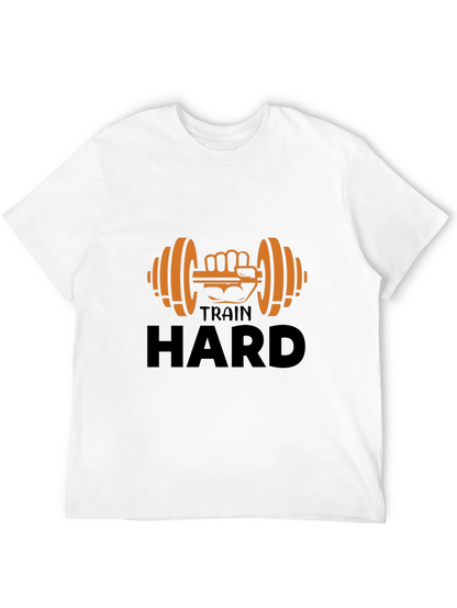 Train Hard T-Shirt - Fitness Gym Workout Tee