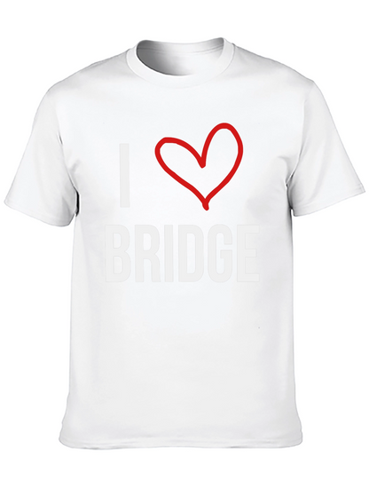 I Love Bridge T-Shirt -  Comfortable Cotton Tee