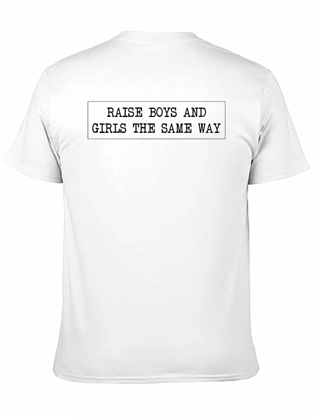 Raise Boys & Girls T-Shirt - Equality Message