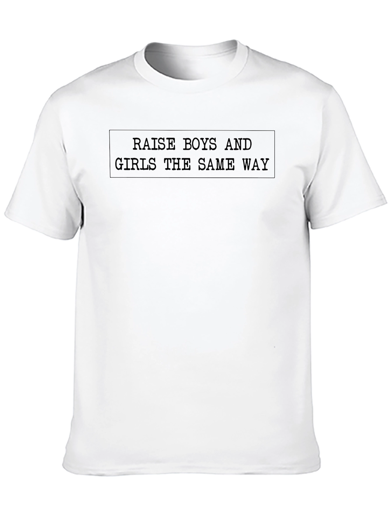 Raise Boys & Girls T-Shirt - Equality Message