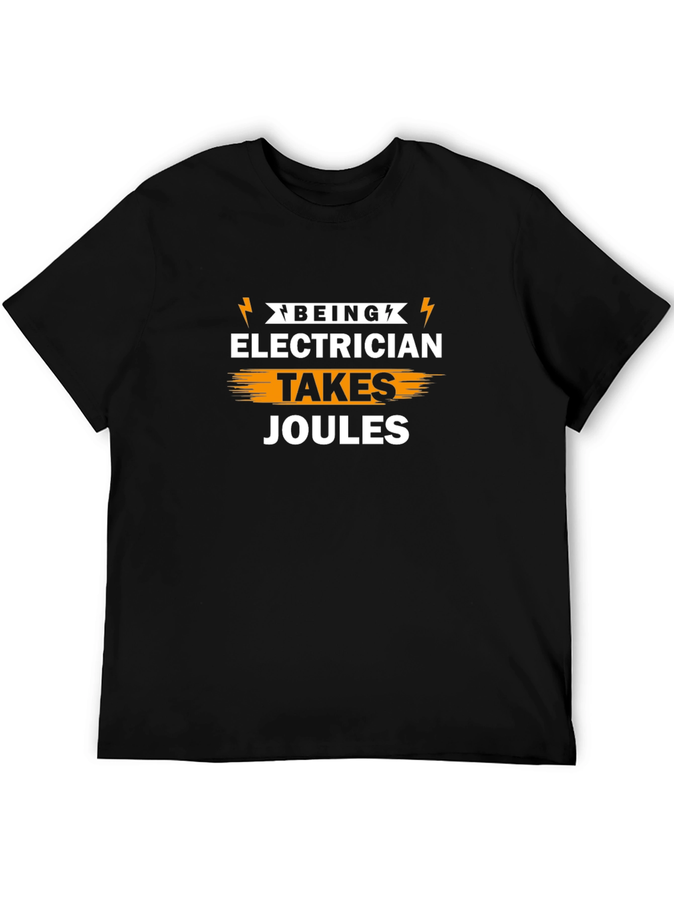 Electrician Humor Graphic T-Shirt - Takes Joules