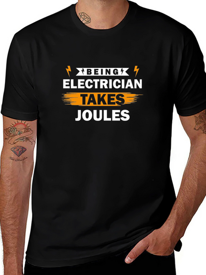 Electrician Humor Graphic T-Shirt - Takes Joules
