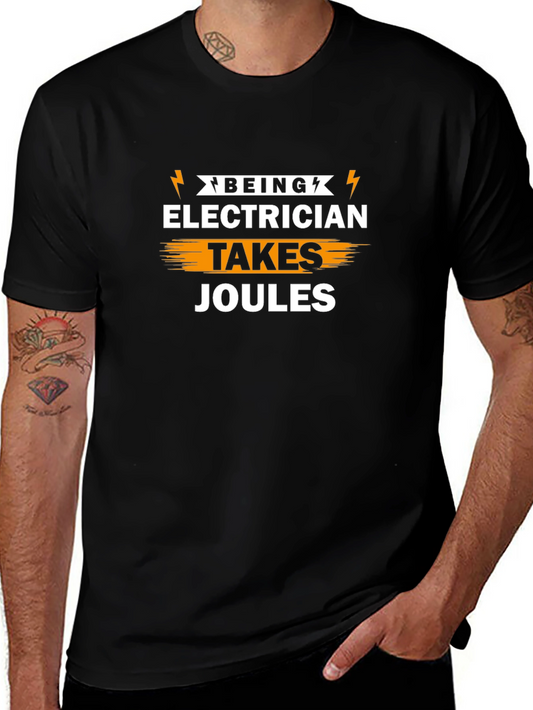 Electrician Humor Graphic T-Shirt - Takes Joules