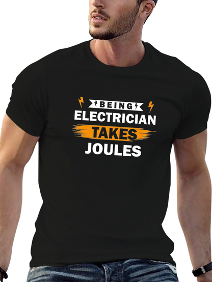 Electrician Humor Graphic T-Shirt - Takes Joules