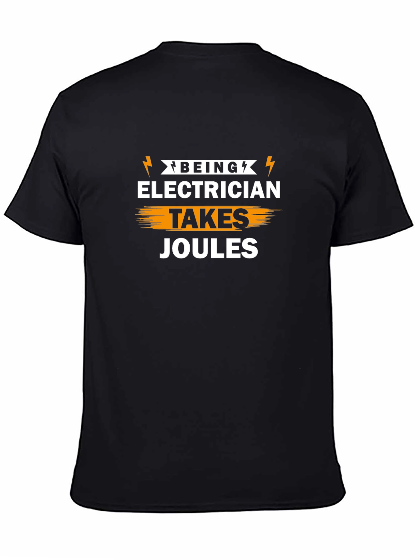 Electrician Humor Graphic T-Shirt - Takes Joules