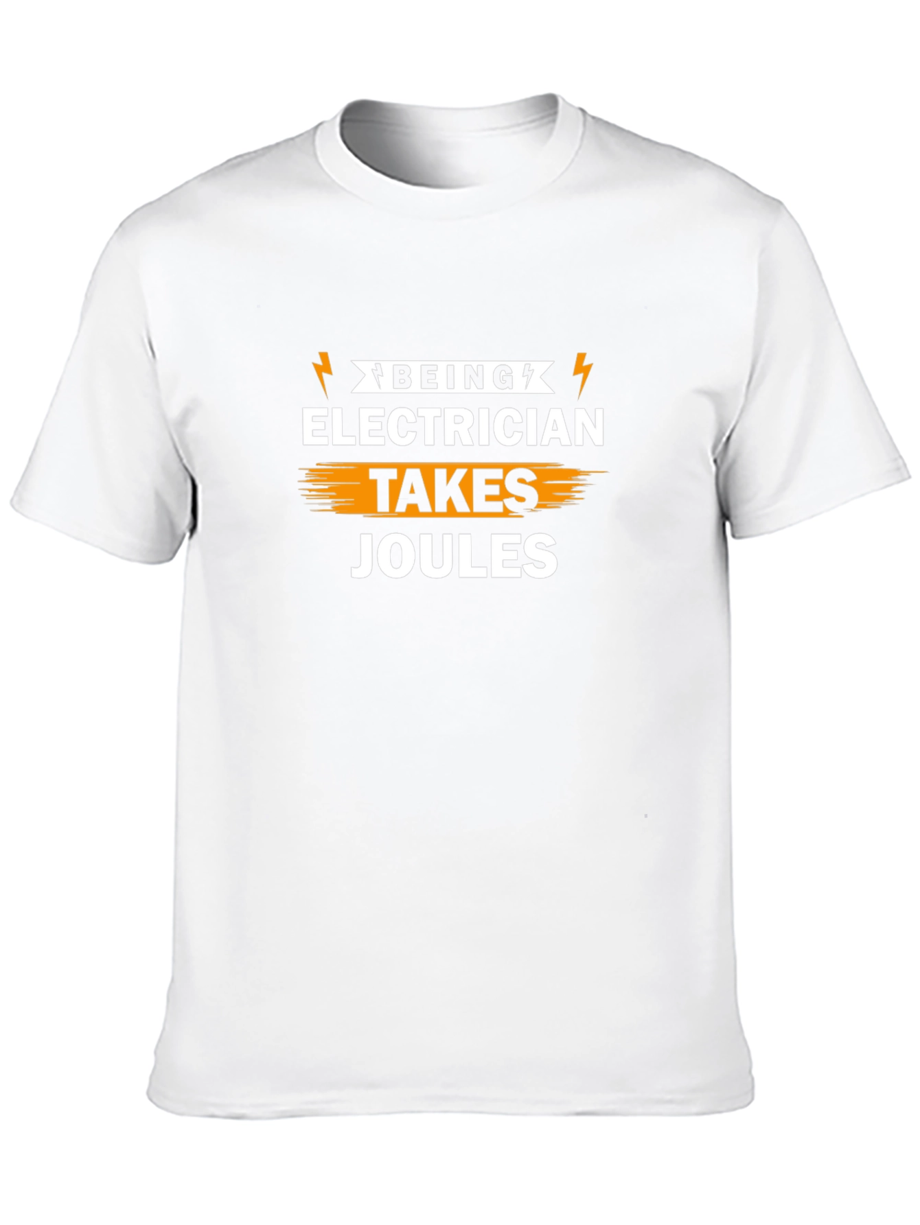 Electrician Humor Graphic T-Shirt - Takes Joules