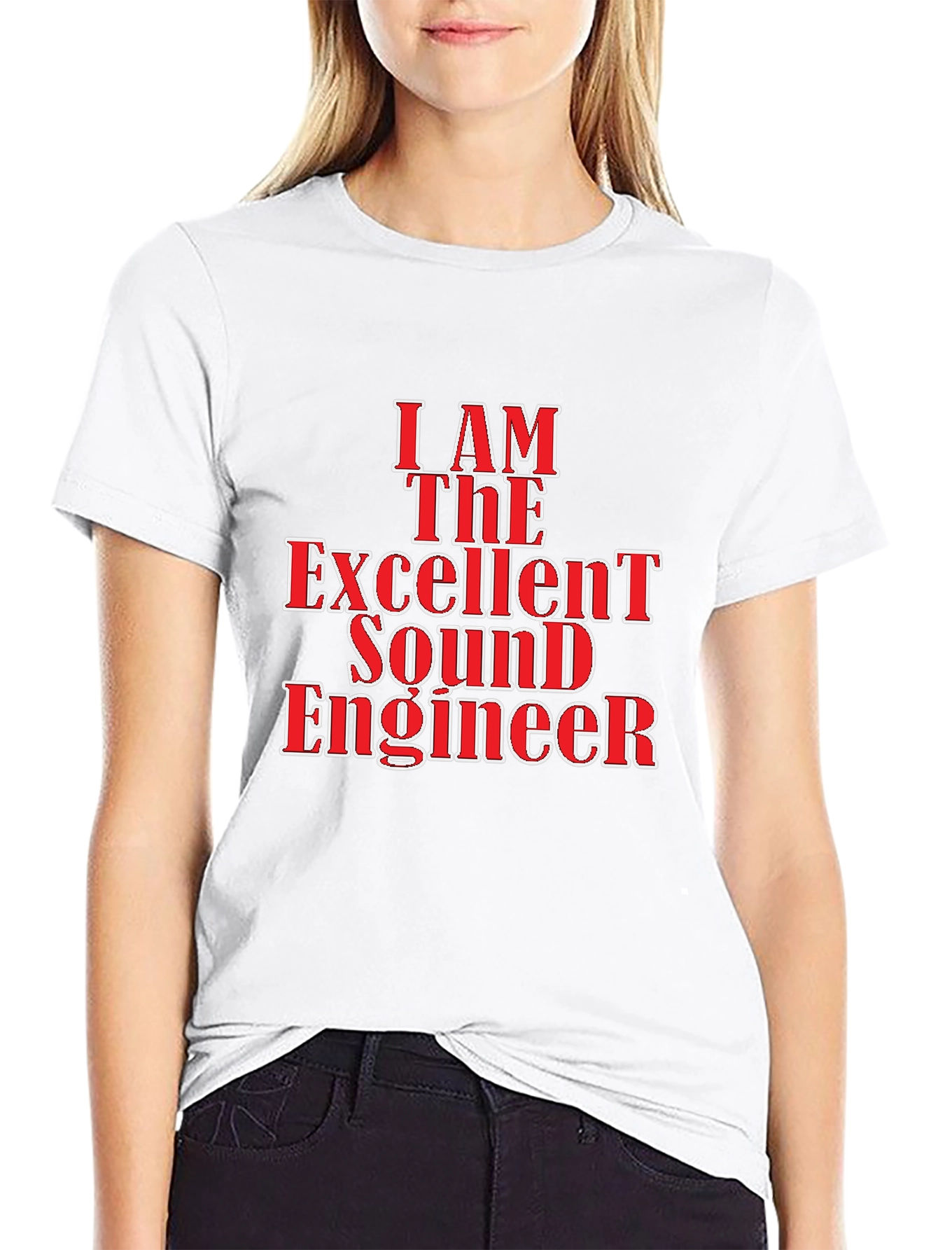 I Am The Excellent Sound Engineer Black T-Shirt