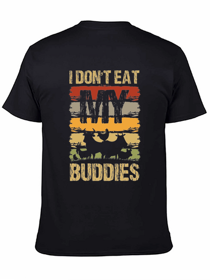 Vegan T-Shirt - I Dont Eat My Buddies