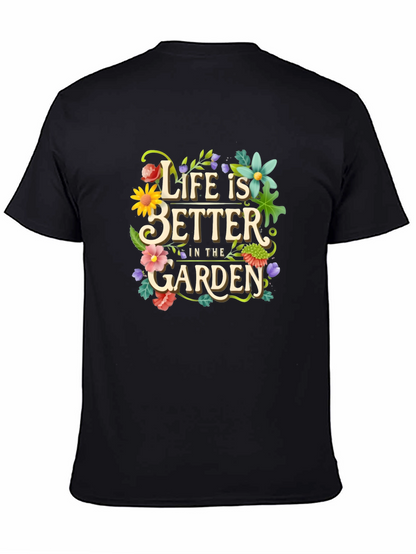 Life is Better in the Garden Graphic Tee