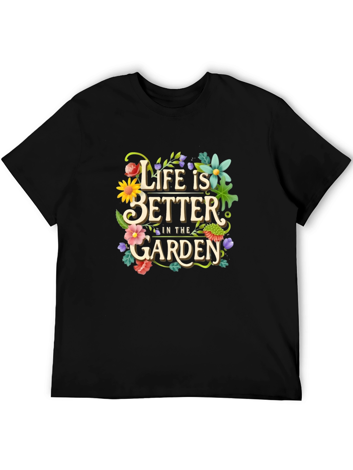 Life is Better in the Garden Graphic Tee