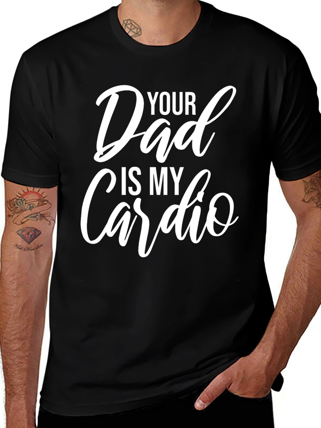 Funny Your Dad Is My Cardio Graphic T-Shirt
