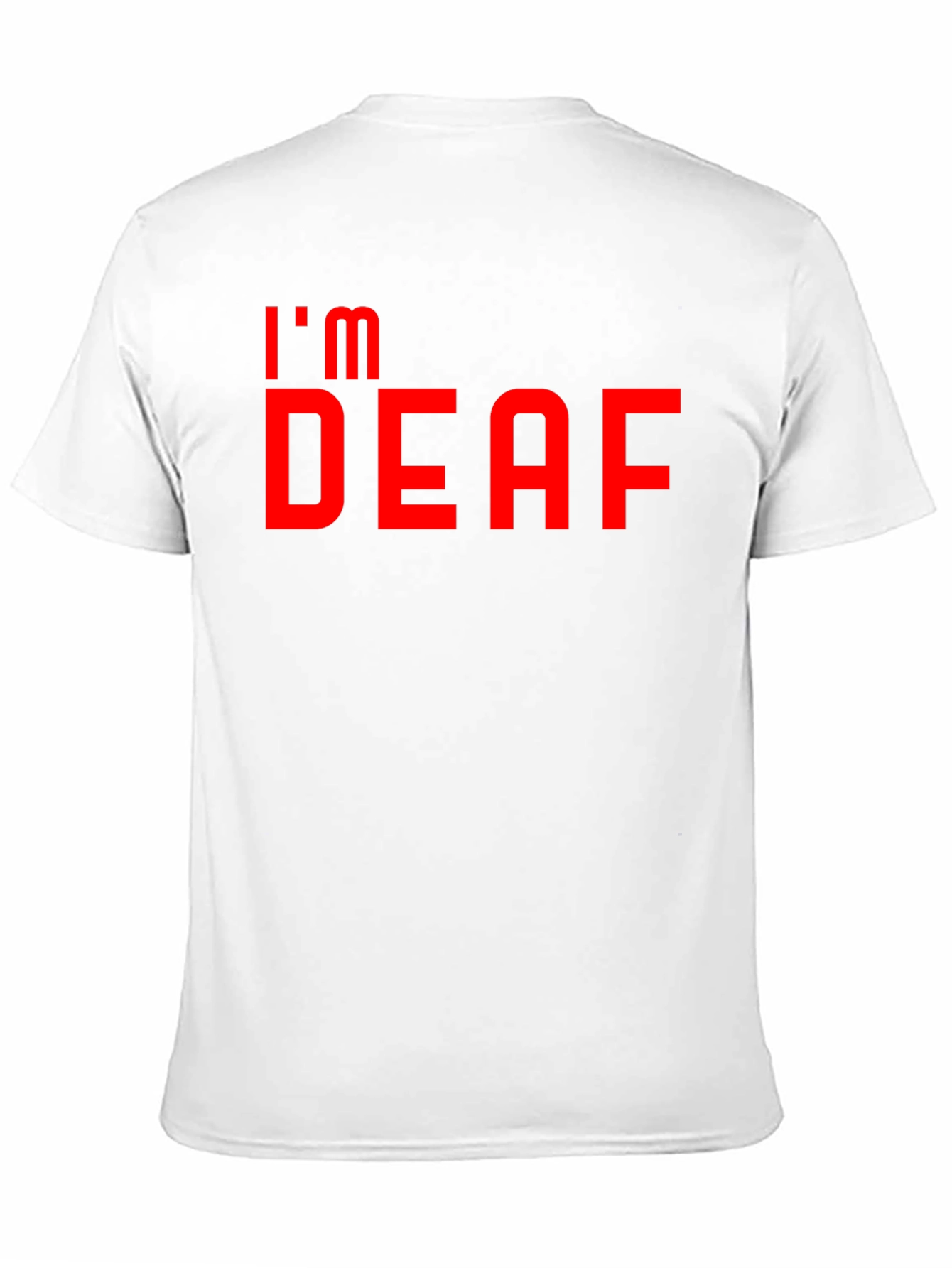 Im Deaf T-Shirt - Bold Red Graphic Tee