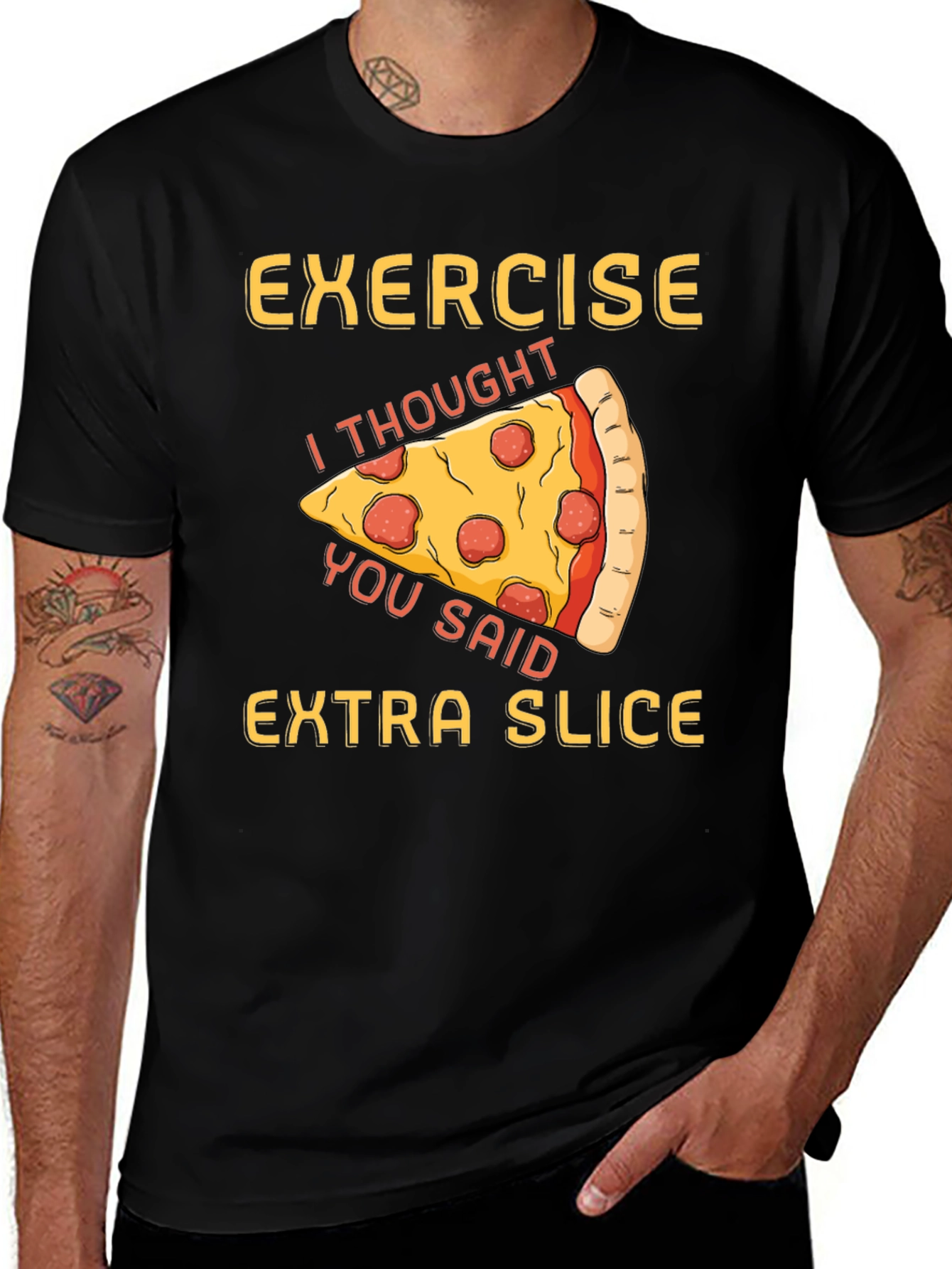 Funny Pizza Exercise T-Shirt - Extra Slice Design