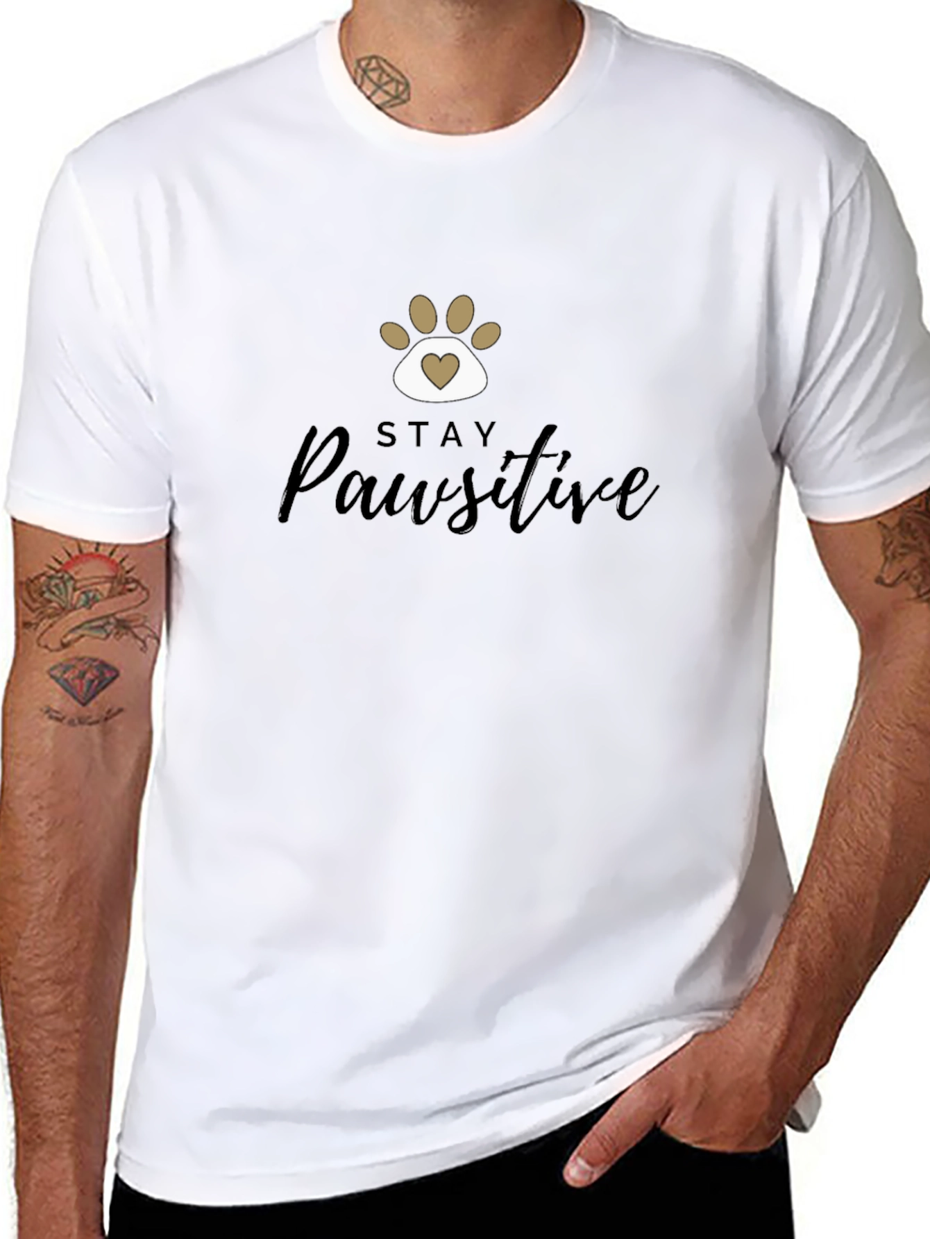Stay Pawsitive T-Shirt - Positive Vibes Tee